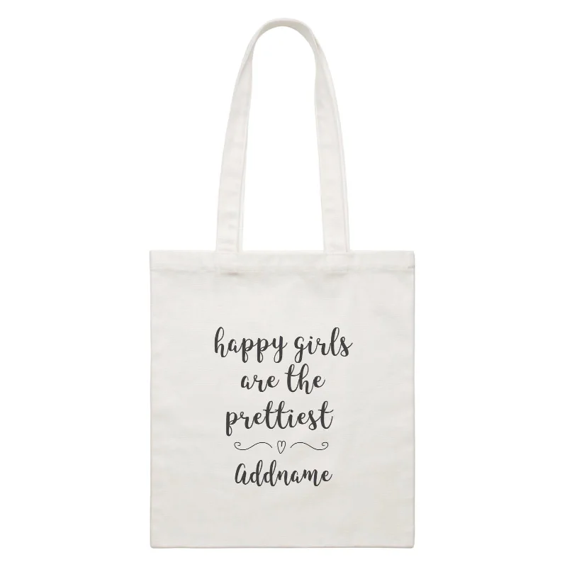 Make Up Quotes Happy Girls Are The Prettiest Addname White Canvas Bag